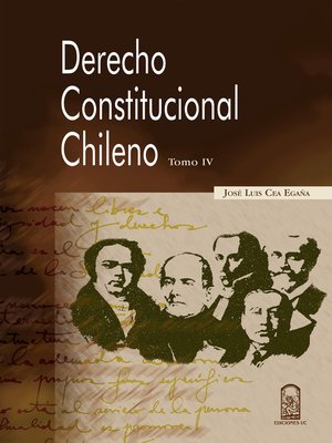 cover image of Derecho constitucional chileno. Tomo IV
